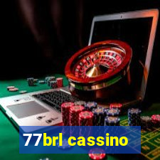 77brl cassino